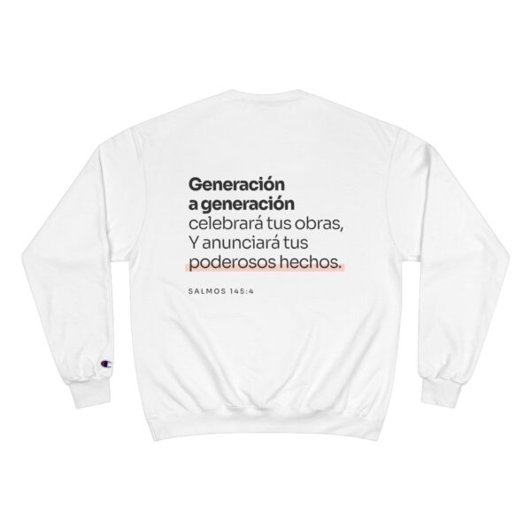 Champion Sweatshirt | Psalm 145:4 - Image 6