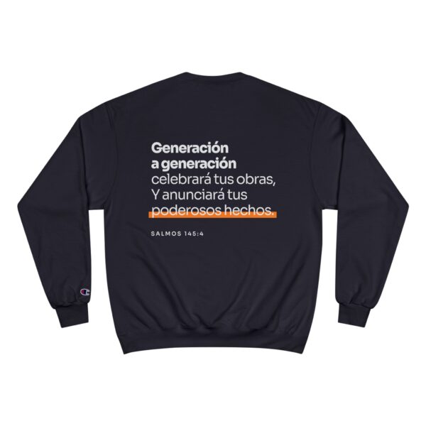 Champion Sweatshirt | Psalm 145:4 - Image 2
