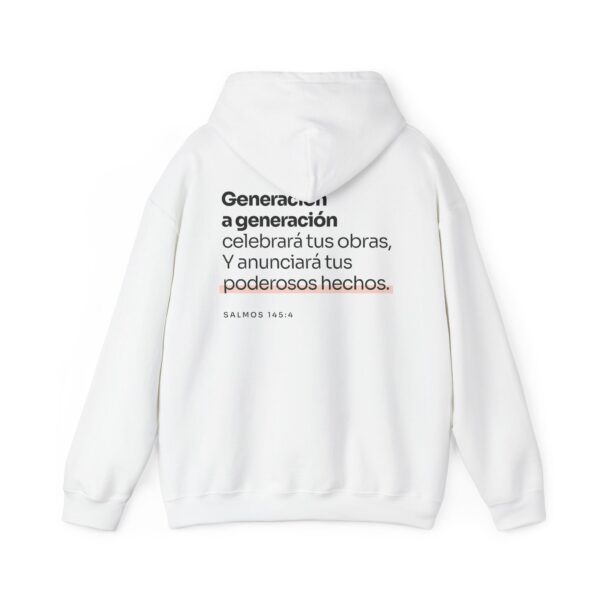 Unisex Hooded Sweatshirt | Psalm 145:4 - Image 23