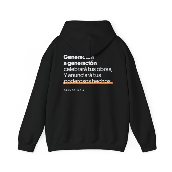Unisex Hooded Sweatshirt | Psalm 145:4 - Image 3