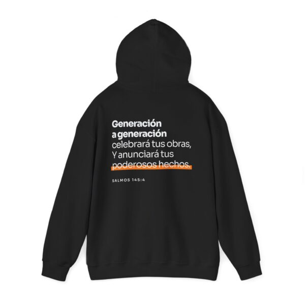 Unisex Hooded Sweatshirt | Psalm 145:4 - Image 2